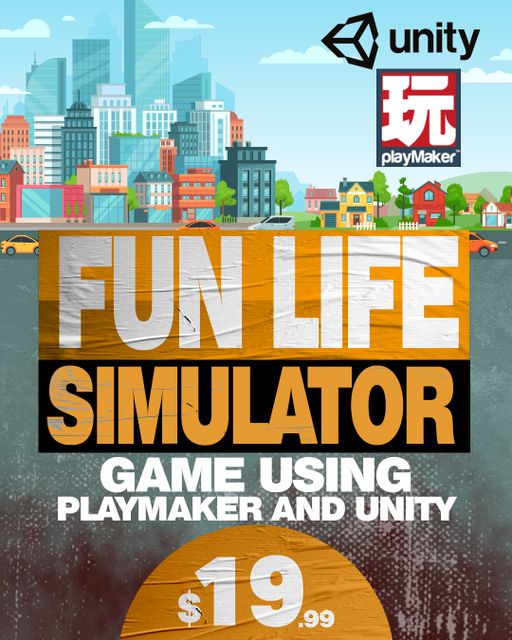 Create a Fun Life Simulator Game using playMaker and Unity