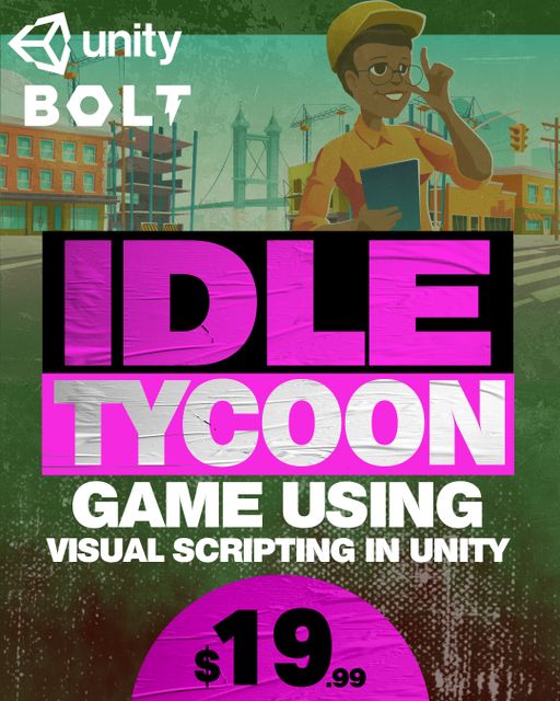 Create an Idle Tycoon Game using Visual Scripting in Unity